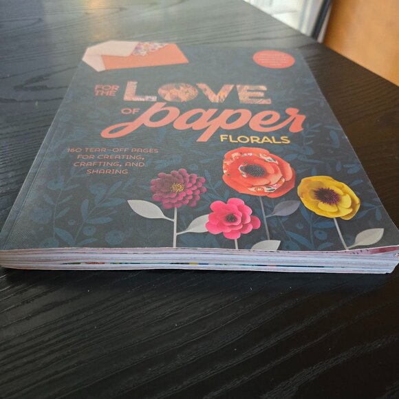 For the Love of Paper Florals 160 Tear-off Ephemera Creating Crafting Sharing - Picture 2 of 8